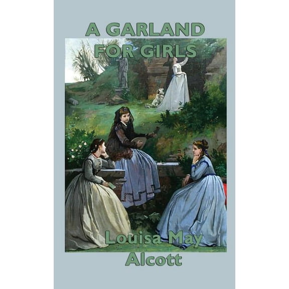 A Garland for Girls, (Hardcover)