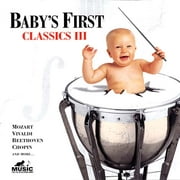 Baby's First Classics III