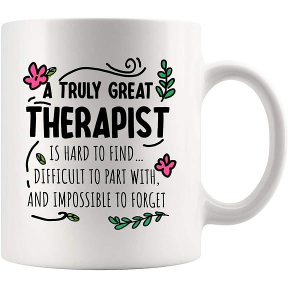 A Truly Great Therapist is Hard to Find Physical Therapist Speech Therapist Gifts Ceramic Mug 11oz White default