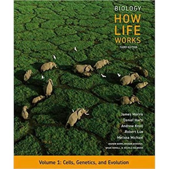 Pre-Owned Biology: How Life Works, Volume 1 (Paperback) 1319243142 9781319243142