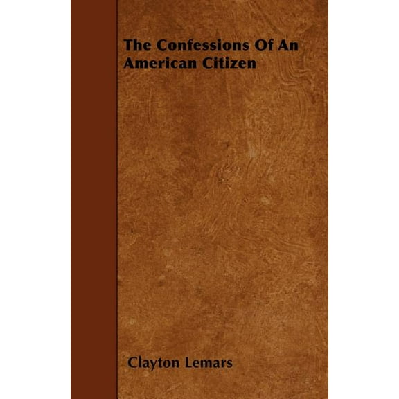 The Confessions Of An American Citizen (Paperback)