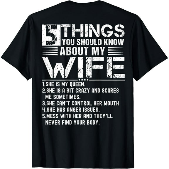 5 Things You Should Know About My Wife (On Back) husband T-ShirtMen and women, Black T-shirt, size: Extra large