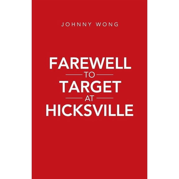 Farewell to Target at Hicksville (Paperback)