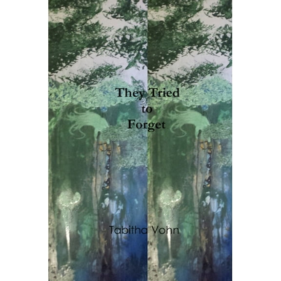 They Tried to Forget (Paperback)