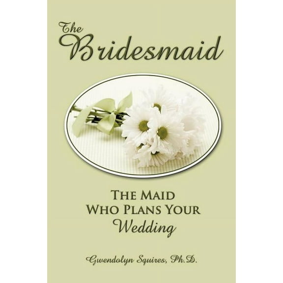 The Bridesmaid (Paperback)