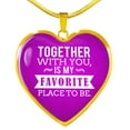 thumbnail image 5 of Together With You Is My Favorite Place To Be Heart Pendant Necklace, 5 of 11