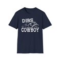 thumbnail image 2 of Dibs On The Cowboy, Gildan Unisex Softstyle T-Shirt, Graphic Tee, S-3XL, 2 of 5