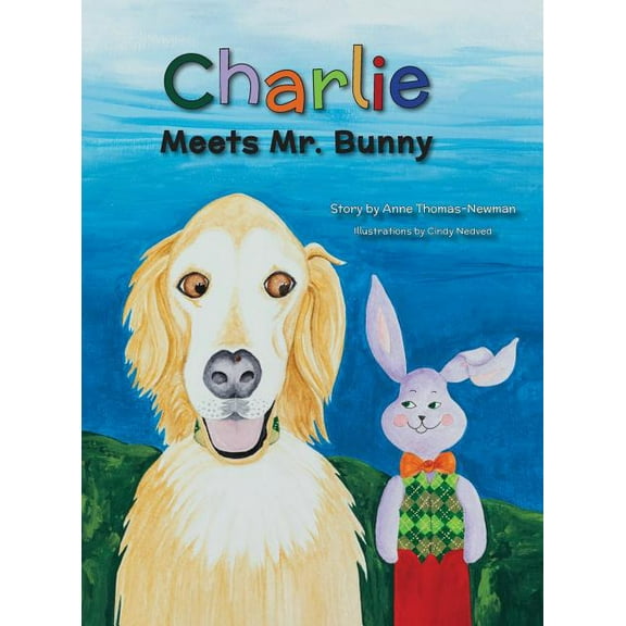 Charlie Meets Mr. Bunny, (Hardcover)