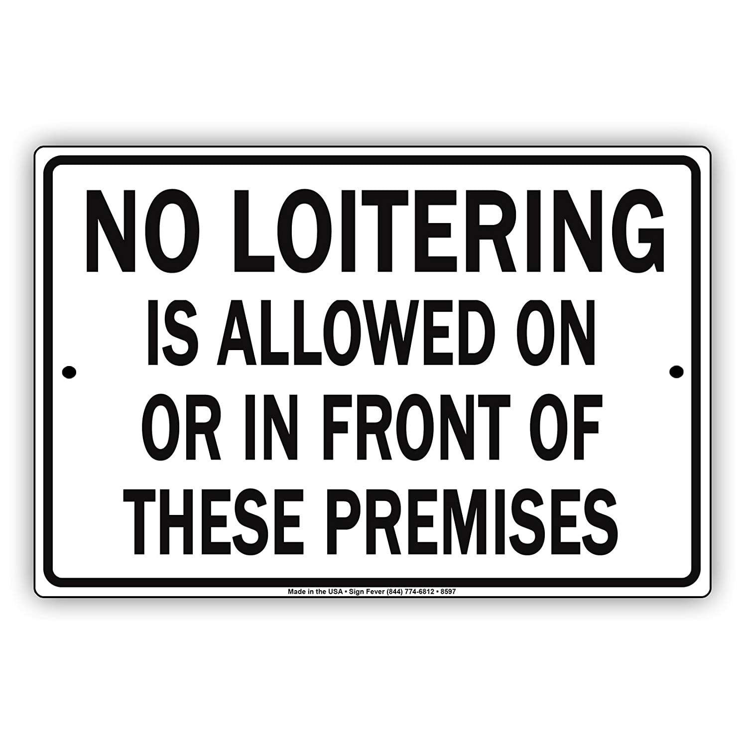 Everything is allowed. No loitering. be allowed. is this allowed.