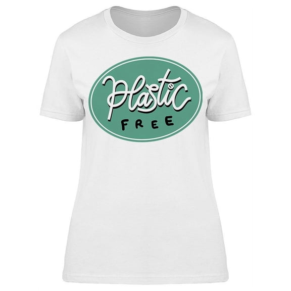 Plastic Free Green Eco Friendly T-Shirt Women -Image by Shutterstock, Female Large