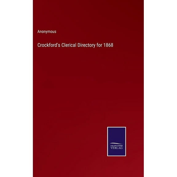 Crockford's Clerical Directory for 1868 (Hardcover)