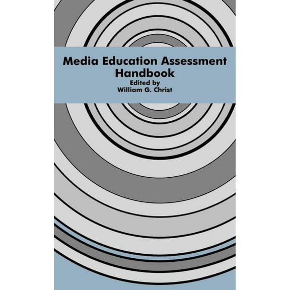 Routledge Communication Media Education Assessment Handbook, (Hardcover)