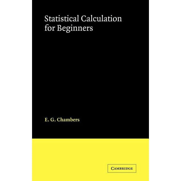 Statistical Calculation for Beginners, (Paperback)