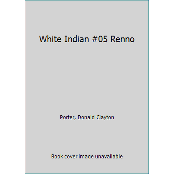 Pre-Owned Renno (White Indian, Book 5) (Unknown) 0553200283 9780553200287