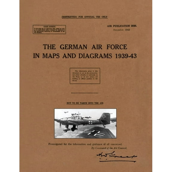 The German Air Force in Maps and Diagrams 1939-43 (Paperback)