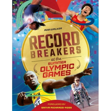 Record Breakers at the Olympic Games, (Hardcover)