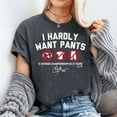 thumbnail image 2 of I Hardly Want Pants, Dave T-Shirt Unisex, Sizes S-5XL - Gategoo, 2 of 5