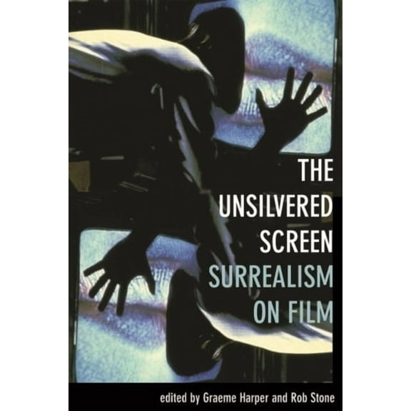 The Unsilvered Screen (Paperback)