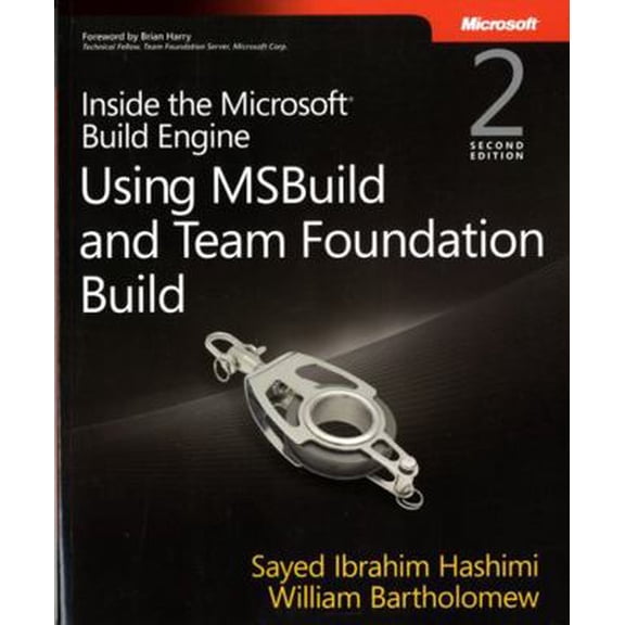 Pre-Owned Inside the Microsoft Build Engine: Using MSBuild and Team Foundation Build (Developer Reference) (Paperback) 0735645248 9780735645240
