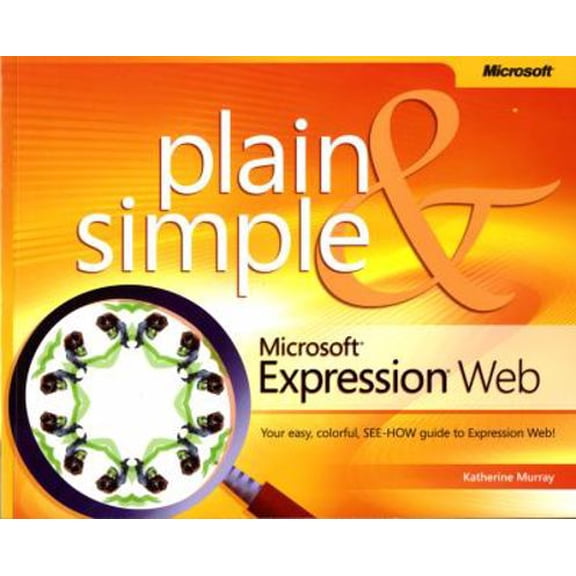 Pre-Owned Microsoft Expression Web Plain & Simple (Paperback) 0735625190 9780735625198