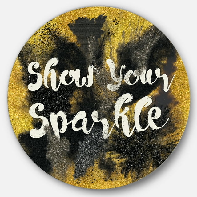 Designart 'Show Your Sparkle Quote Black on Gold' Glam Metal Circle Wall Art