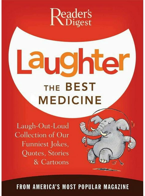 Laughter Medicine: Laughter the Best Medicine : More than 600 Jokes, Gags & Laugh Lines For All Occasions (Paperback)