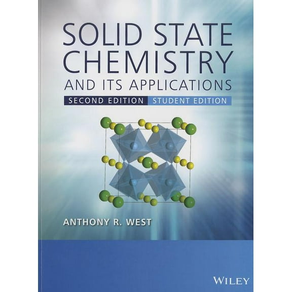 Solid State Chemistry and its Applications 2eStudent Edition, (Paperback)