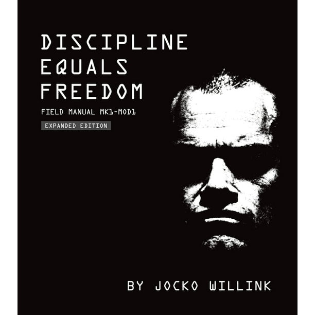 Discipline Equals Freedom Field Manual Mk1 Mod1 Hardcover Walmart Com