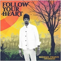 Michael Franti & Spearhead - Follow Your Heart - Music & Performance - CD