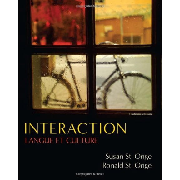 Pre-Owned Interaction: Langue et culture (Available Titles iLrn: Heinle Learning Center), 9781428231337, 1428231331, Paperback, 8 edition