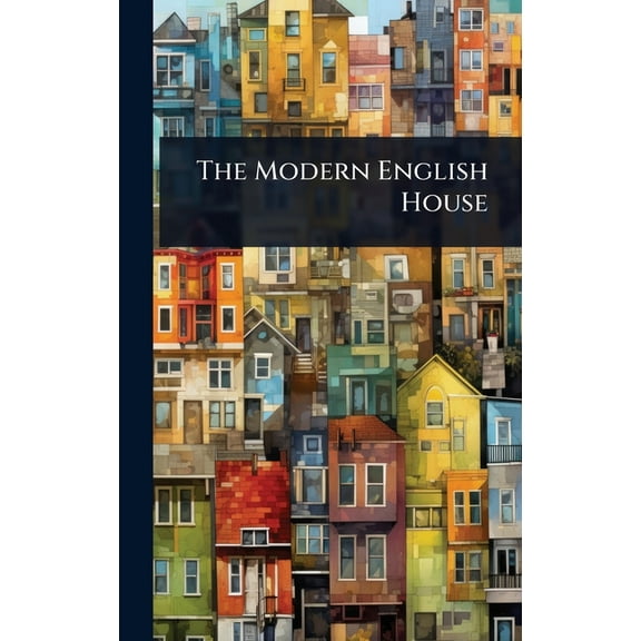 The Modern English House, (Hardcover)