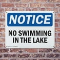 thumbnail image 4 of (2 Pack) No Swimming In The Lake OSHA Notice Sign 10 Inch X 7 Inch Indoor / Outdoor Rust-Free Aluminum Metal Signs for Workplace, Workshop, and Construction Site, Made in the USA, 4 of 8