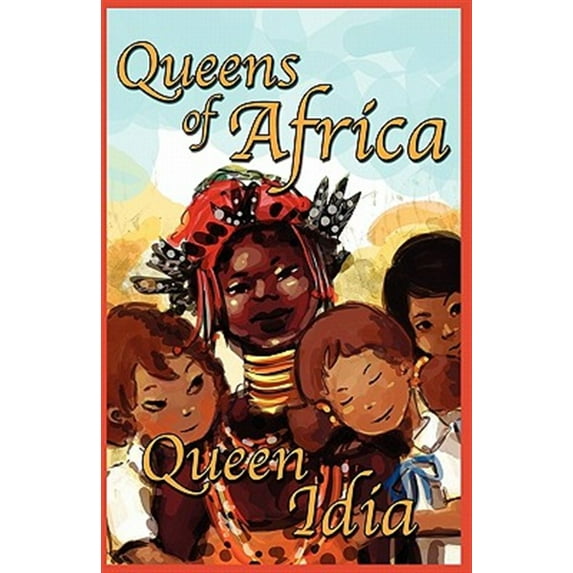 Pre-Owned Queen Idia: Queens of Africa Book 5 (Paperback) 190821855X 9781908218551