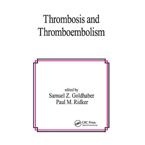 Thrombosis and Thromboembolism, (Paperback)