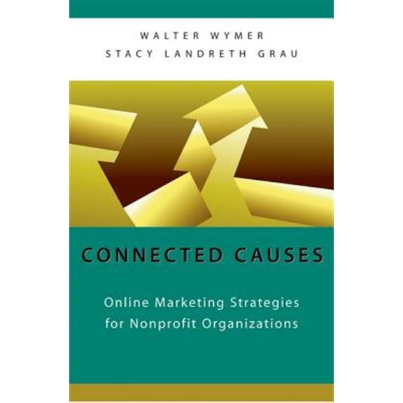 Pre-Owned Connected Causes: Online Marketing Strategies for Nonprofit Organizations