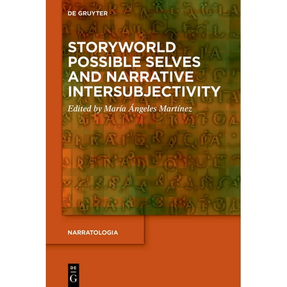 Narratologia Storyworld Possible Selves and Narrative Intersubjectivity, Book 96, (Hardcover)