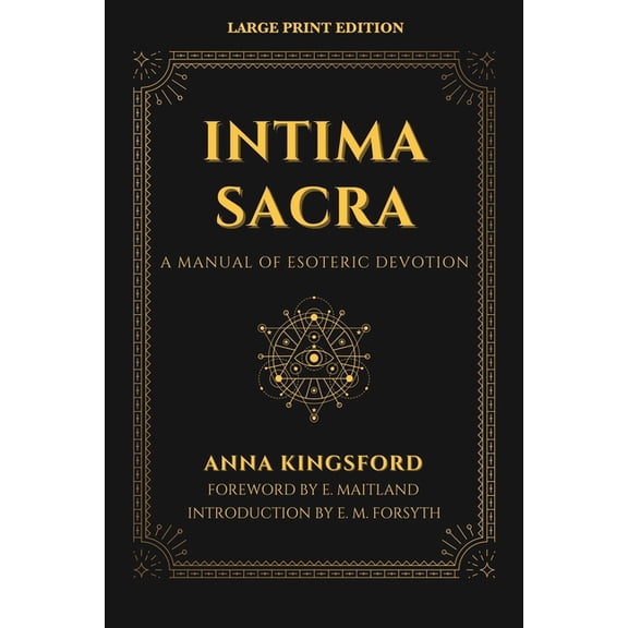 Intima Sacra: A manual of Esoteric Devotion, (Paperback)