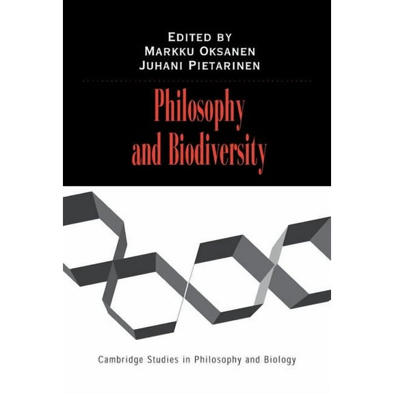 Cambridge Studies in Philosophy and Biol Philosophy and Biodiversity, (Hardcover)