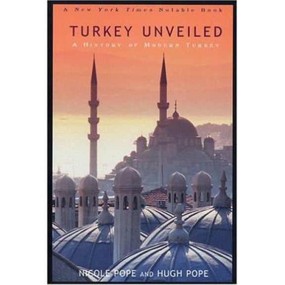 Pre-Owned Turkey Unveiled (Paperback) 1585675814 9781585675814
