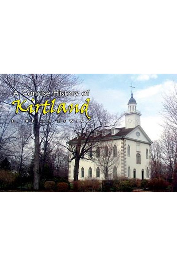 Pre-Owned A Concise History of Kirtland (Paperback) 1886249164 9781886249165