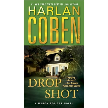 Drop Shot : A Myron Bolitar Novel (Best Drop Shot Rod For The Money)