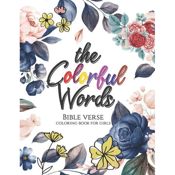 The Colorful Words - Bible verse coloring book for girls (Paperback)