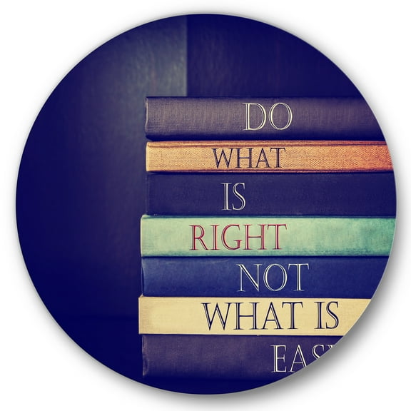 Designart 'Do What Is Right Not What Is Easy On Books' Traditional Circle Metal Wall Art 36x36 - Disc of 36