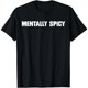 thumbnail image 1 of Playera Mentalmente Picante para Mujer 100% Algodón, 1 of 7