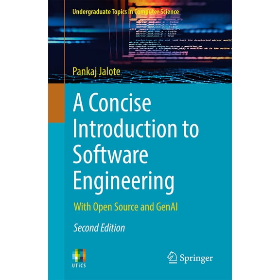 Undergraduate Topics in Computer Science A Concise Introduction to Software Engineering: With Open Source and Genai, (Paperback)