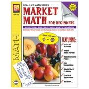 Real World Math Remedia Market Math for Beginners Book REM125A