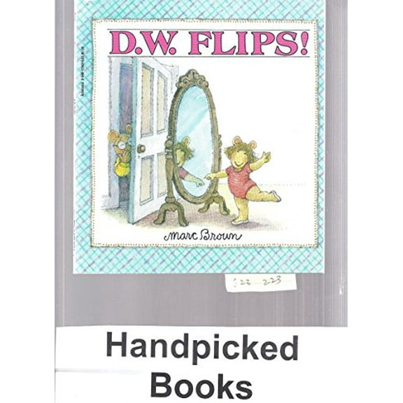 Pre-Owned D. W. flips (Paperback) 0590129406 9780590129404
