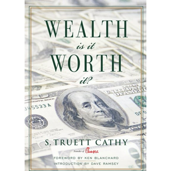 Wealth: Is It Worth It? (Hardcover)