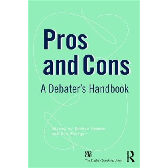 Pre-Owned Pros and Cons: A Debaters Handbook Pros and Cons: A Debaters Handbook, (Paperback)