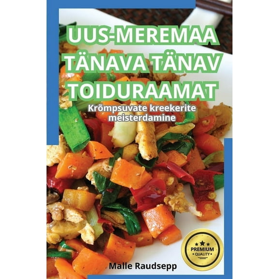 Uus-Meremaa Tänava Tänav Toiduraamat, (Paperback)